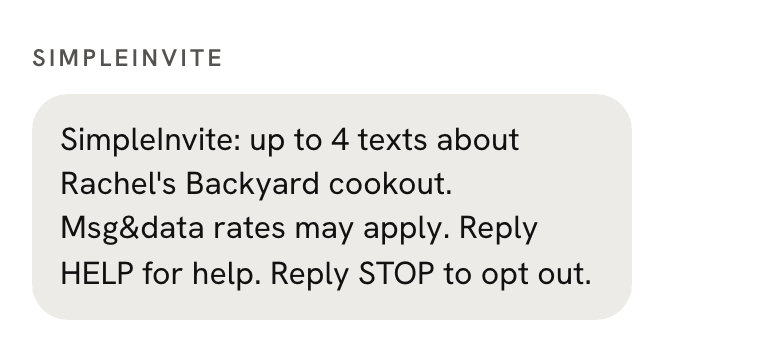 The confirmation text as our number sent it, set as one message: it opens with SimpleInvite, says up to 4 texts about the event, that message and data rates may apply, and to reply HELP for help or STOP to opt out.
